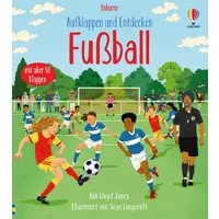 Aufklappen und Entdecken: Fußball / diverse