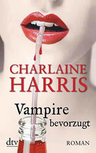 Vampire bevorzugt: Roman (dtv Unterhaltung)