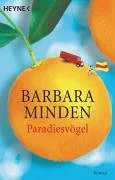 Paradiesvögel: Roman