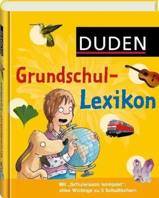 Duden - Grundschullexikon: Für Schüler der 1. bis 4. Klasse [Gebundene Ausgabe] [2011] Oftring Bärbel Lenz Angelika Sust Angelika
