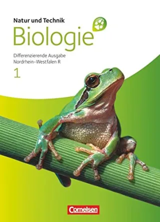 Natur und Technik - Biologie (Ausgabe 2011) - Realschule Nordrhein-Westfalen - Differenzierende Ausgabe: Band 1 - Schülerbuch