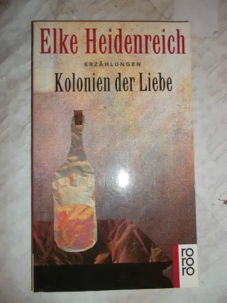 kolonien der liebe. erzählungen