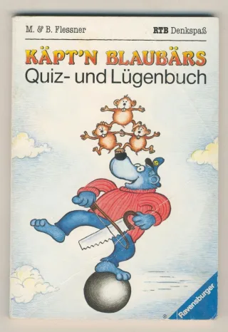 Käpt`n Blaubärs Quiz-und Lügenbuch. 5. Auflage.