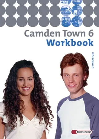 Camden Town - Ausgabe 2005 für Gymnasien: Camden Town - Allgemeine Ausgabe 2005 für Gymnasien: Workbook 6