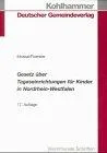 Gesetz über Tageseinrichtungen für Kinder in Nordrhein-Westfalen Kommentar