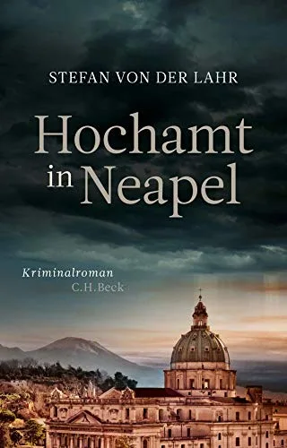 Hochamt in Neapel: Kriminalroman