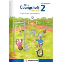 Das Übungsheft Deutsch 2 / Stefanie Drecktrah, Rechtschreib- und Grammatiktraining, Klasse 2