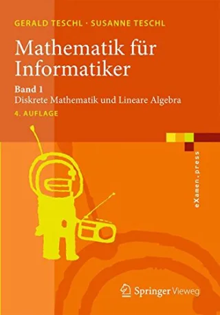 Mathematik für Informatiker: Band 1: Diskrete Mathematik und Lineare Algebra