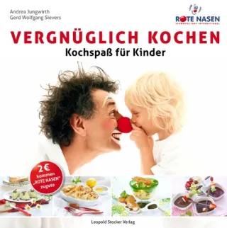 Vergnüglich Kochen: Kochspaß für Kinder [Gebundene Ausgabe] [2012] Jungwirth Andrea Sievers Gerd Wolfgang