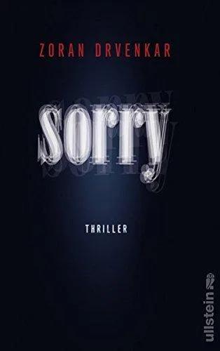Sorry [Gebundene Ausgabe] [2009] Drvenkar Zoran