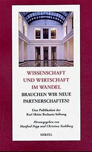 Wissenschaft und Wirtschaft im Wandel