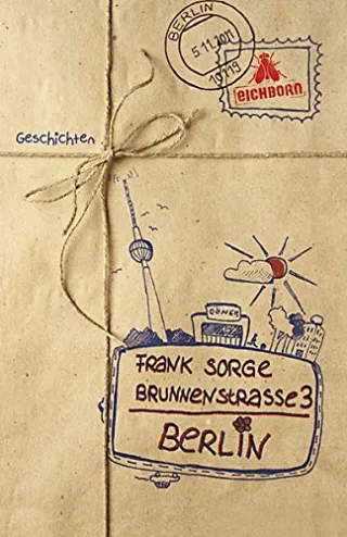 Brunnenstraße 3 Berlin: Geschichten