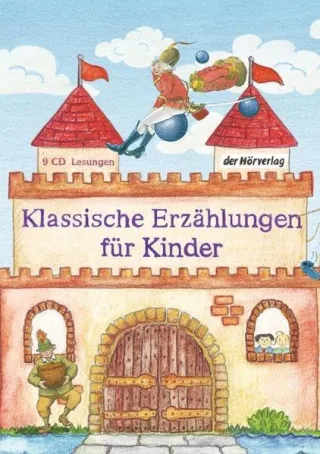 Klassische Erzählungen für Kinder: (Till Eulenspiegel Baron Münchhausen Max und Moritz Pinocchios Abenteuer  Die Schildbürger)