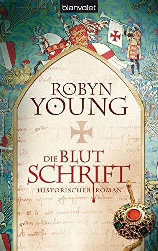 Die Blutschrift: Historischer Roman (Brethren Band 1)