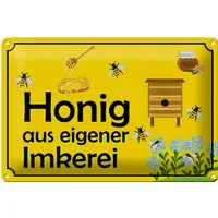 Femer GmbH Metallschild Hinweis 30x20cm Honig aus eigener Imkerei Werbeschild, (1 St), gewölbte Oberfläche, abgerundete Ecken, umgeschlagene Kanten