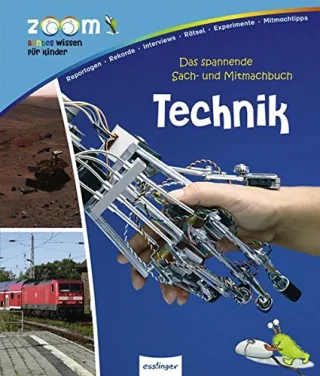 Das spannende Sach- und Mitmachbuch: Technik: Zoom - Buntes Wissen für Kinder 2