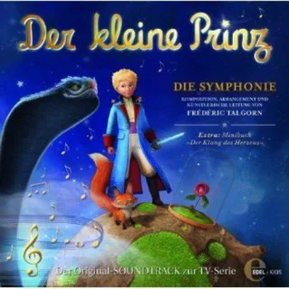 Der kleine Prinz - Die Symphonie [Audio-CD]