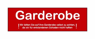 Hinweisschilder! Bitte selbst achten! Garderobenaufkleber