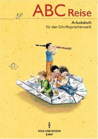 ABC-Reise neue Rechtschreibung Arbeitsheft für den Schriftspracherwerb