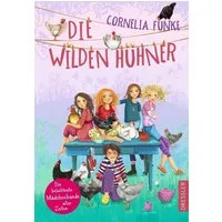 Die Wilden Hühner 1 / Cornelia Funke