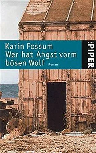 Wer hat Angst vorm bösen Wolf: Roman