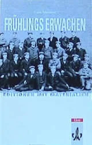 Frühlings Erwachen: Mit Materialien (Editionen für den Literaturunterricht)