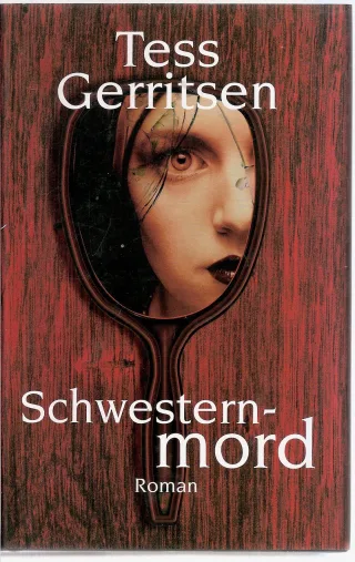 Schwesternmord [Gebundene Ausgabe] [2005] Tess Gerritsen