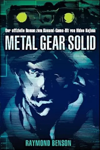 Metal Gear Solid - Der offizielle Roman zum Konami-Game-Hit von Hideo Kojima [Broschiert] [2008] Raymond Benson