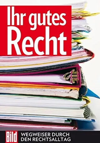 BILD Ihr gutes Recht - Wegweiser durch den Rechtsalltag