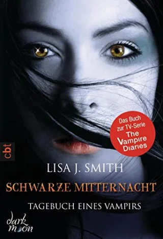 Tagebuch eines Vampirs - Schwarze Mitternacht: Band 7 (TAGEBUCH EINES VAMPIRS (Vampire Diaries) Band 7)