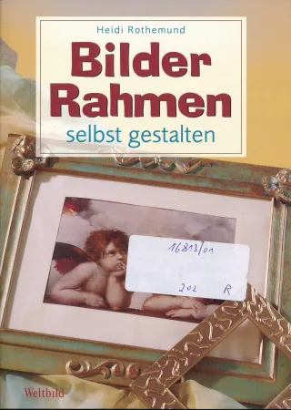 Bilderrahmen selbst gestalten