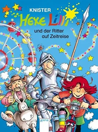 Hexe Lilli 15. Hexe Lilli und der Ritter auf Zeitreise [Gebundene Ausgabe] [2004] Knister