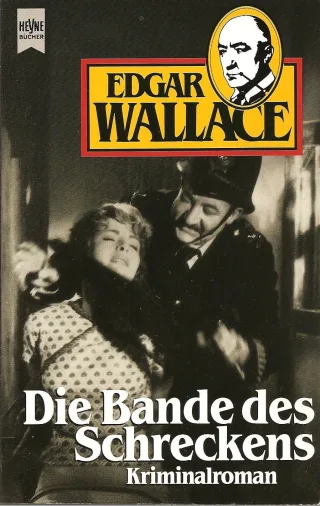 Die Bande des Schreckens. Kriminalroman.