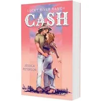 Cash (Lucky River Ranch 1) / Jessica Peterson