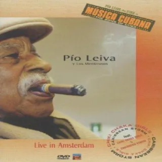 Pio Leiva - Musica Cubana: Live in Amsterdam