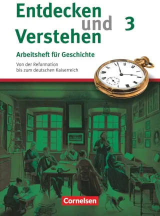 Entdecken und Verstehen - Arbeitshefte - Allgemeine Ausgabe: Heft 3 - Von der Reformation bis zum deutschen Kaiserreich: Arbeitsheft mit Lösungsheft [Taschenbuch] [2008] Schneider Dr. Hagen