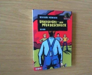 Underground - Der Pferdeschreck