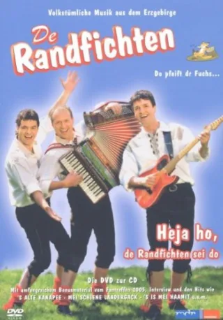 De Randfichten - Heja ho de Randfichten sei do