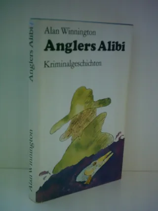 Alan Winnington : Anglers Alibi