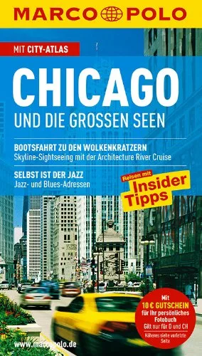 MARCO POLO Reiseführer Chicago und die grossen Seen [Taschenbuch] [2011] Thomas Jeier und Karl Teuschl