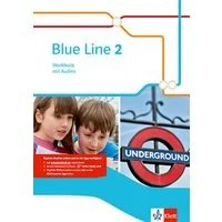 Blue Line 2. Workbook mit Audios / diverse