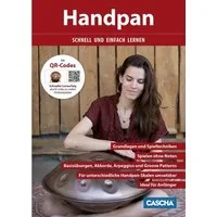 Handpan schnell und einfach lernen / diverse, Grundlagen einfach und schnell erklärt