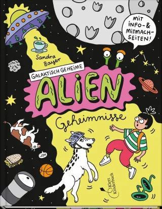 Galaktisch geheime Alien-Geheimnisse: Witziger Comic mit Sachwissen über Weltraum & Aliens | mit Mitmachideen für Kinder ab 5