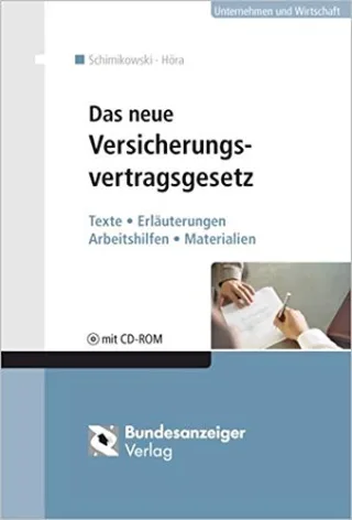Das neue Versicherungsvertragsgesetz m. CD-ROM