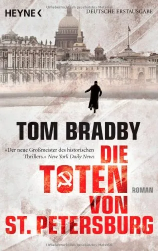 Die Toten von St. Petersburg: Roman [Taschenbuch] - Tom Bradby