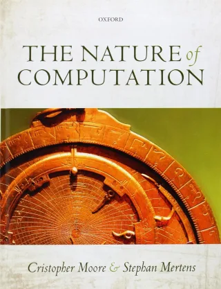 The Nature of Computation - Moore C. Mertens S.