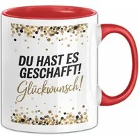 Trendation Tasse Schüler Abschluss Tasse Geschenk Lustige Geschenkidee Spruch Du Hast E, Keramik