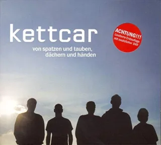 Von Spatzen und Tauben Dächern und Händen [Audio CD] Kettcar