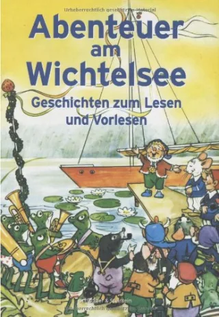 Abenteuer am Wichtelsee