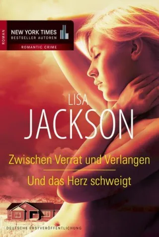 Zwischen Verrat und Verlangen / Und das Herz schweigt (New York Times Bestseller Autoren: Romance)